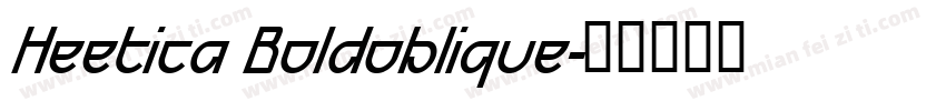 Heetica Boldoblique字体转换